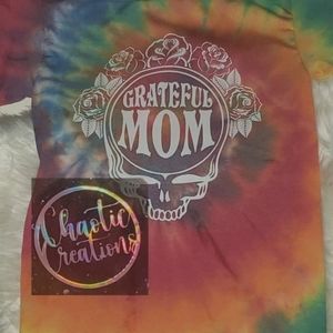 Grateful mom rainbow tie dye shirt